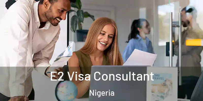  E2 Visa Consultant Nigeria