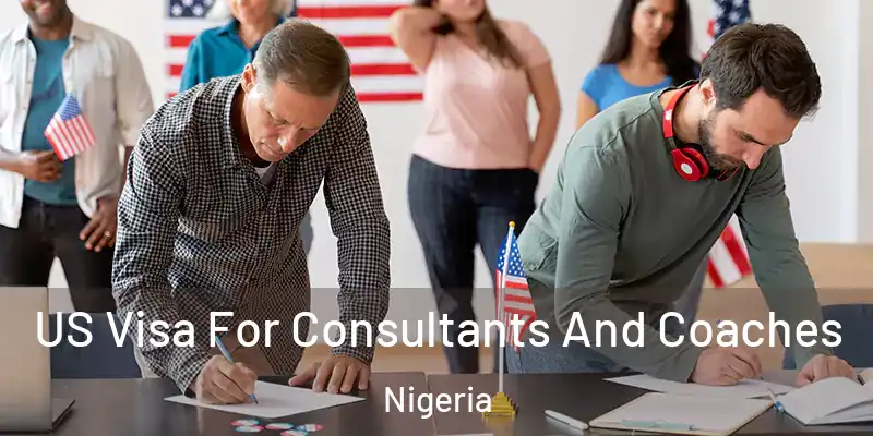  US Visa For Consultants And Coaches Nigeria